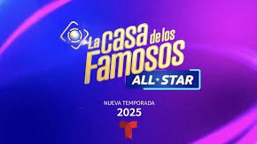 La Casa de los Famosos All-Stars Temporada 2025